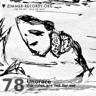 Zimmer078 – unorace – the rules are not for me
